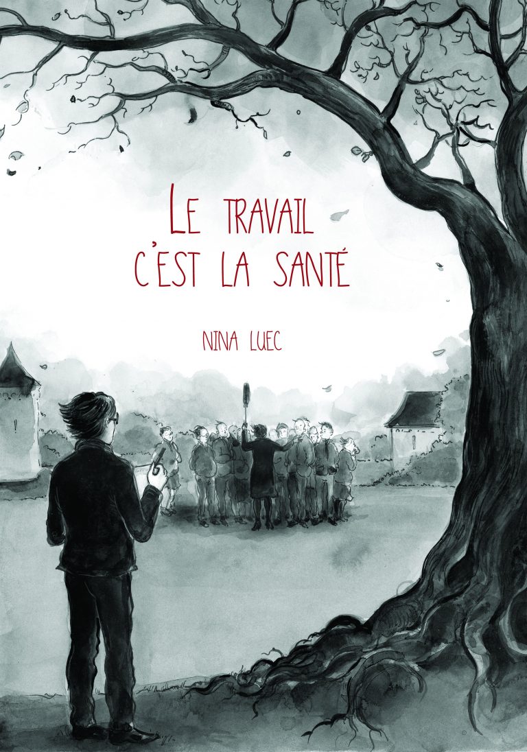 Le travail c’est la santé BD L'Oeil de Nina Le travail c’est la santé BD L'Oeil de Nina